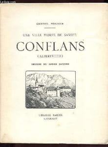 Un ville morte de Savoie - Conflans (Albertville).