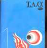 "T.A.O. 1: Table ronde sur ""Inflammation & infection"" - Le taoïsme.". Collectif
