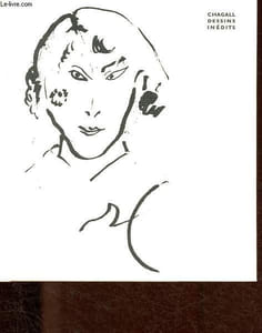 Chagall - Dessins inédits - Collection Le gout de notre temps.