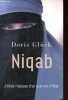 Niqab - J'&eacute;tais l'&eacute;pouse d'un guerrier d'Allah.. Gluck Doris