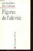 Figures de l'altérité.. Baudrillard Jean, Guillaume Marc