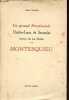 Un grand Provincial: Charles-Louis de Secondat, baron de La Brède et de Montesquieu.. Barrière Pierre