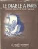 Le diable à Paris - Fantaisie réaliste, premier volume: Le diable au Palais-Bourbon - Edition numérotée exemplaire n°1485/3200.. Suarez Georges, ...