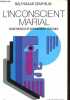 L'inconscient marial - Guide médical de cheminement vers Dieu - Dédicacé par l'auteur. Staehelin Balthasar