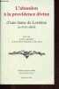 L'abandon à la providence divine d'une dame de Lorraine au XVIIIe siècle - suivi des Lettres spirituelles de Jean-Pierre Caussade à cette dame - ...