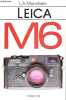 Guide: Leica M6.. Mannheim L.A.