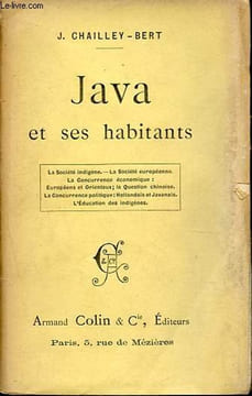 Java et ses habitants.. Chailley-Bert J.
