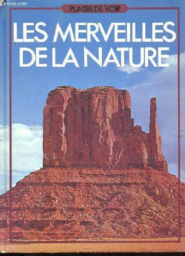 Les merveilles de la nature - Collection Plaisir de voir.. Harvey Tony
