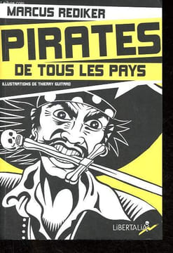 Pirates de tous les pays - L'âge d'or de la piraterie atlantique (1716-1726).. Rediker Marcus