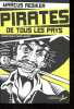 Pirates de tous les pays - L'&acirc;ge d'or de la piraterie atlantique (1716-1726).. Rediker Marcus
