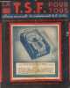 La T.S.F. pour tous n°15 - Le collecteur d'ondes - Etude, mise au point et essais de 2 maquettes de récepteurs - Les montages modernes à déphasage ...