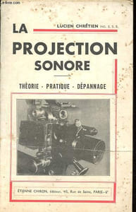 La projection sonore - Théorie - Pratique - Dépannage.