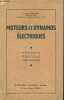 Moteurs et dynamos électriques - Théorie - Pratique - Dépannage.. Chrétien Lucien