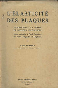 L'élasticité des plaques - Introduction à la théorie du récepteur téléphonique.