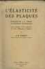 L'élasticité des plaques - Introduction à la théorie du récepteur téléphonique.. Pomey J.-B.