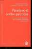 Paradoxe et contre-paradoxe - Un nouveau mode thérapeutique face aux familles à transaction schizophrénique - Collection Art de la psychothérapie.. ...