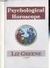 Psychological horoscope.. Greene Liz