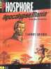 Phosphore n°254: Apocalypse Mania, Tome 1: Couleurs spectrales.. Bollée/Aymond