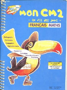 Mon CM2 au fil des jours - 10/11 ans - Français - Maths.