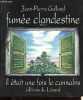 Fumée clandestine, Tome 1: Il était une fois le cannabis.. Galland Jean-Pierre