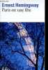 Paris est une fête - Collection Folio n°5454.. Hemingway Ernest