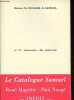 Le catalogue Samuel - Maison Ch. Muller. S. Samuel et Cie, successeurs, 30 boulevard Bischoffsheim, Bruxelles - Collection Fac-simil&eacute;s.. Magritte ...
