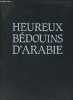 Heureux bédouins d'Arabie.. Mauger Thierry
