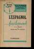 L'espagnol...facilement - Méthode Hora.. Schlitte F.E.H., de Falgairolle Lasaosa-Dilla