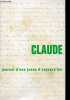 Claude - 1940-1964 - Journal d'une jeune d'aujourd'hui.. Claude-Elisabeth, Bled Suzanne