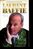 Le dictionnaire de Laurent Baffie - Edition limitée.. Baffie Laurent