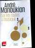 Sur les routes de la musique - Chroniques d'un passionné de la musique.. Manoukian André