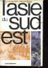L'Asie du Sud-Est - Vingt ans à la recherche d'un avenir - Collection Années tournantes.. Decornoy Jacques