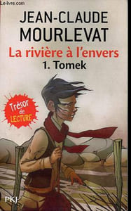 La rivière à l'envers, Tome 1: Tomek.