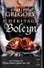 L'héritage Boleyn.. Gregory Philippa