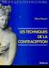 Les techniques de la contraception - Collection Bibliothèque du planning familial.. Macart Pierre