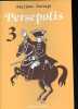 Persepolis, Tome 3 - Collection Ciboulette n°34.. Satrapi Marjane