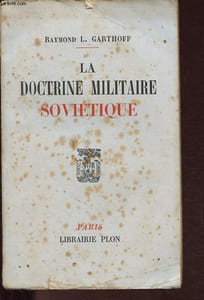 La doctrine militaire soviétique.