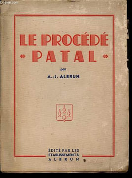 "Le procédé ""Patal"".". Albrun A.-J.