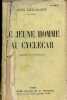 Le jeune homme au cyclecar.. Léon-Martin Louis
