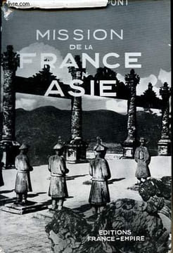 Mission de la France en Asie.. Frédéric-Dupont