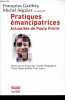 Pratiques émancipatrices - Actualités de Paulo Freire.. Garibay Françoise, Séguier Michel
