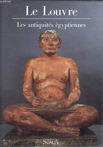 Le Louvre - Les antiquités égyptiennes.