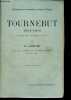 Tournebut - 1804-1809 - La Chouannerie normande au temps de l'Empire.. Lenotre G.