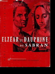 Elzéar et Dauphine de Sabran - Collection Profils franciscains.