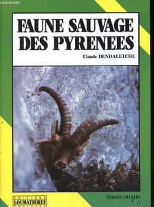 Faune sauvage des Pyrénées - Collection Terres du Sud n°11.