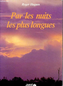 Par les nuits les plus longues - Réseaux d'évasion d'aviateurs en Bretagne - 1940-1944.