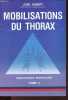 Mobilisations du thorax, Tome 2: Kinésithérapie respiratoire.. Hubert José