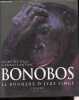 Bonobos - Le bonheur d'être singe - Collection Le temps des sciences.. de Waal Frans, Lanting Frans