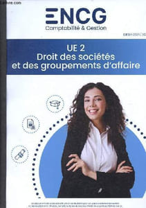 Comptabilité & Gestion UE2: Droit des sociétés et des groupements d'affaire.