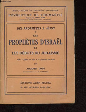 Des prophètes à Jésus, Tome I: Les prophètes d'Israel et les débuts du judaïsme - Collection Bibliothèque de synthèse historique - L'évolution de ...